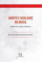 Aborto e Igualdade No Brasil Aborto e Igualdade No Brasil