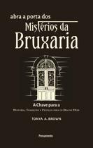 Abra a Porta dos Mistérios da Bruxaria Abra a Porta dos Mistérios da Bruxaria