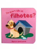 Abra e Descubra!: De Quem São Os Filhotes - PE DA LETRA