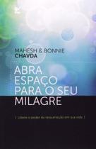 Abra Espaço para o seu Milagre - Vida