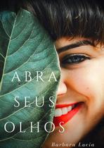 Abra seus olhos - CLUBE DE AUTORES