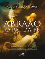 Abraão, o pai da fé - VIDA NOVA