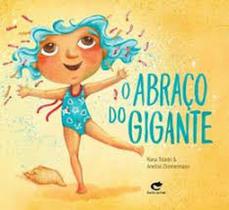 Abraço Do Gigante, O Abraço Do Gigante, O