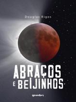 Abraços e beijinhos