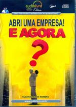 Abri uma Empresa! E Agora - Audiolivro Editora