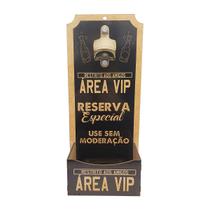 Abridor Garrafa Parede Frase Área Vip Mdf Madeira Abridor Garrafa Parede Frase Área Vip Mdf Madeira