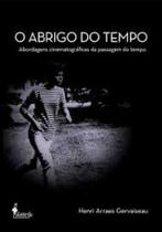 Abrigo do Tempo, O