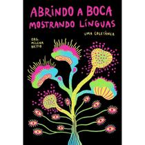 Abrindo a boca, mostrando linguas: 16 escritoras brasileiras lgbtqia+