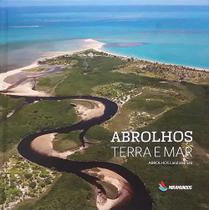 Abrolhos. Terra E Mar Abrolhos. Terra E Mar