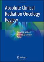 Absolute clinical radiation oncology review - Springer Verlag Iberica