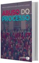 Abuso do Processo