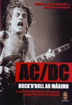 Ac / Dc Rock In Roll Ao Maximo - MADRAS EDITORA