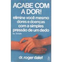 Acabe com a Dor ! - Ibrasa Acabe com a Dor ! - Ibrasa