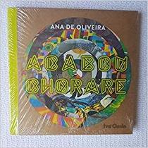 Acabou Chorare - QUEEN BOOKS