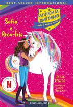 Academia Unicórnio 01 - Sofia e Arco-Íris : Série de Livros que Inspirou os Filmes da Netflix - Fundamento