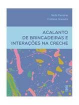 Acalanto de brincadeiras e interações na creche