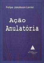 Ação anulatória Ação anulatória