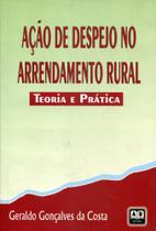 Acao De Despejo No Arrendamento Rural - Teoria E Pratica - AB EDITORA Acao De Despejo No Arrendamento Rural - Teoria E Pratica - AB EDITORA