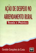 Acao De Despejo No Arrendamento Rural - Teoria E Pratica - AB EDITORA
