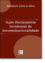 Ação Declaratória Incidental de Inconstitucionalidade - PILLARES