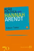 Ação política em Hannah Arendt