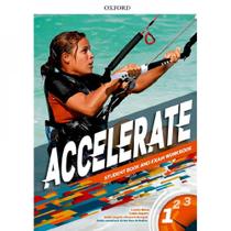 Accelerate 1 students book and exam workbook - OXFORD