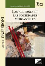 Acciones de las sociedades mercantiles, Las Acciones de las sociedades mercantiles, Las