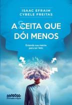 Aceita Que Dói Menos - Entenda Sua Mente Para Ser Feliz