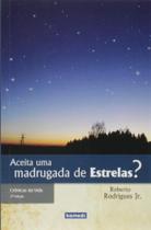 Aceita uma Madrugada de Estrelas Aceita uma Madrugada de Estrelas