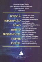 Acesso à Informação Como Direito Fundamental e Dever Estatal - LIVRARIA DO ADVOGADO EDITORA