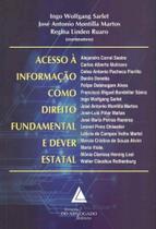 Acesso à Informação Como Direito Fundamental e Dever Estatal - LIVRARIA DO ADVOGADO EDITORA Acesso à Informação Como Direito Fundamental e Dever Estatal - LIVRARIA DO ADVOGADO EDITORA