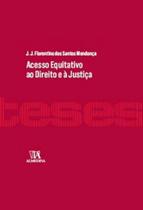 Acesso equitativo ao direito e à justiça - ALMEDINA BRASIL