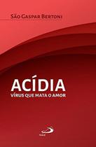 Acidia - Virus Que Mata O Amor Acidia - Virus Que Mata O Amor