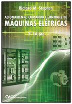 Acionamento, comando e controle de máquinas elétricas Acionamento, comando e controle de máquinas elétricas