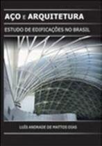 Aço e arquitetura - estudo de edificaçoes no brasil - ZIGURATE Aço e arquitetura - estudo de edificaçoes no brasil - ZIGURATE