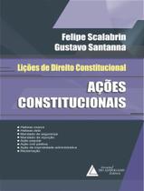 Acoes Constitucionais - LIVRARIA DO ADVOGADO