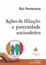 Acoes De Filiacao E Paternidade Socioafetiva - LIVRARIA DO ADVOGADO