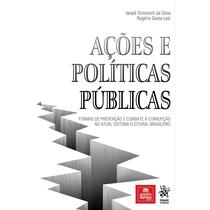 Ações E Políticas Públicas: Formas de Prevenção e Combate à - Tirant Empório do Direito