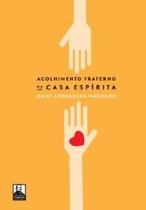 Acolhimento Fraterno na Casa Espírita