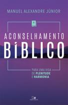 Aconselhamento bíblico - Edições Vida Nova