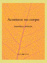 Acontece No Corpo Sortido Acontece No Corpo Sortido