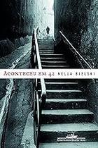 Aconteceu em 42 Nella Bielski