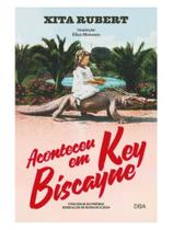 Aconteceu em key biscayne