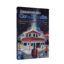 Aconteceu na Casa Espírita - A.KARDEC