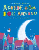 Acorde o sol, Don Aderbal!