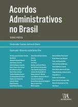 Acordos Administrativos no Brasil Acordos Administrativos no Brasil