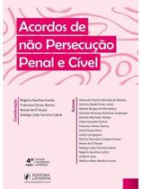 Acordos de não persecução penal e cível - 2025 Acordos de não persecução penal e cível - 2025