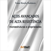 Acos avancados de alta resistencia: microestruturas e propriedades - ARTLIBER