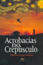 Acrobacias No Crepúsculo