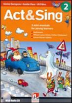 Act & sing 2 + audio cd